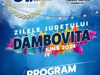 Încep ZILELE JUDEȚULUI DÂMBOVIȚA / Programul de astăzi